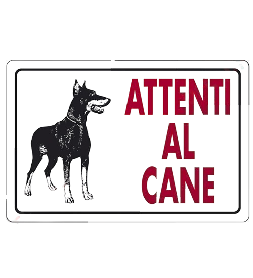 CARTELLO SEGNALETICA ATTENTI AL CANE