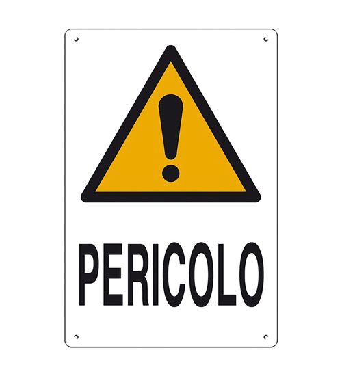 CARTELLO 'PERICOLO' cm 40 x 60