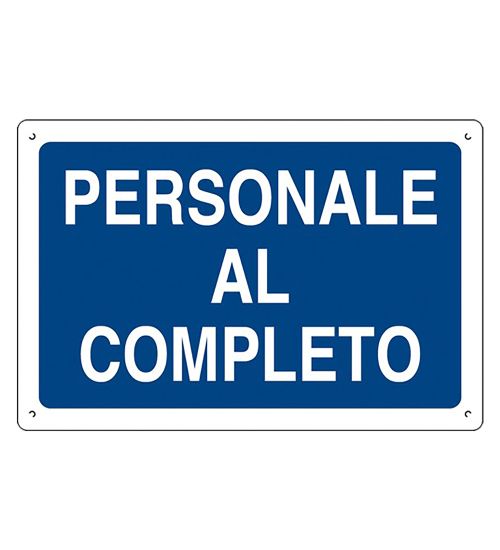 CARTELLO 'PERSONALE AL COMPLETO' cm 40 x 60